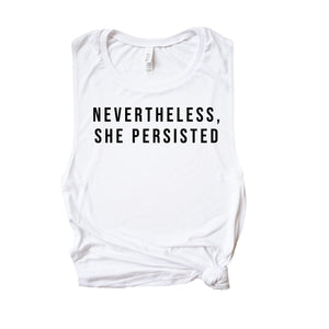 Nevertheless She Persisted Tank, Women's Gym Tank Top, Gift for Mom, Perseverance and Strength Tank, Feminist, Feminism Shirt, Gift for Her