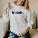 Load image into Gallery viewer, Feminist Sweatshirt, Unisex Sweater, Feminism Shirt, Feminist AF, Equality, Woman Empowerment, Women&#39;s Rights, Female Empowerment Sweater
