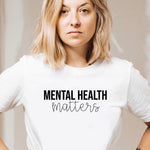 Load image into Gallery viewer, Mental Health Matters Shirt, Mental Health Awareness Tee, Unisex T-shirt, Graphic Tee, Motivational Shirt, Self-Love Journey, Therapist Tee
