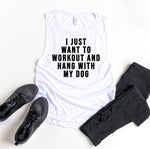 Load image into Gallery viewer, Womens Workout Tank, Womens Fitness Tank, Workout Tank Top, Workout Gift, Gift for Her, Funny Tank, I Just Want to Workout and Hang with Dog
