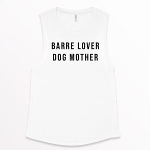 Women's Workout Tank, Barre Lover Dog Mother, Barre Tank, Funny Gym Shirt, Barre Instructor Gift, Barre Shirt, Yoga Fitness Tank Top, Barre