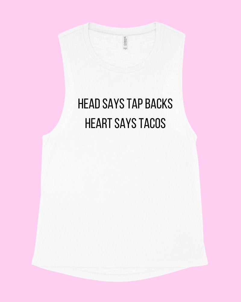 Women's Gym Tank, Women's Cycling Tank, Cycling Instructor, Fitness Instructor Tank, Indoor Cycling, Head says Tap Backs, Heart Says Tacos