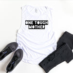 Load image into Gallery viewer, Womens Workout Tank, Womens Fitness Tank, Workout Tank Top, Workout Gift, Gift for Her, One Tough Mother Tank, Funny Workout Tank, Tough Mom
