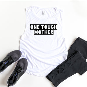 Womens Workout Tank, Womens Fitness Tank, Workout Tank Top, Workout Gift, Gift for Her, One Tough Mother Tank, Funny Workout Tank, Tough Mom