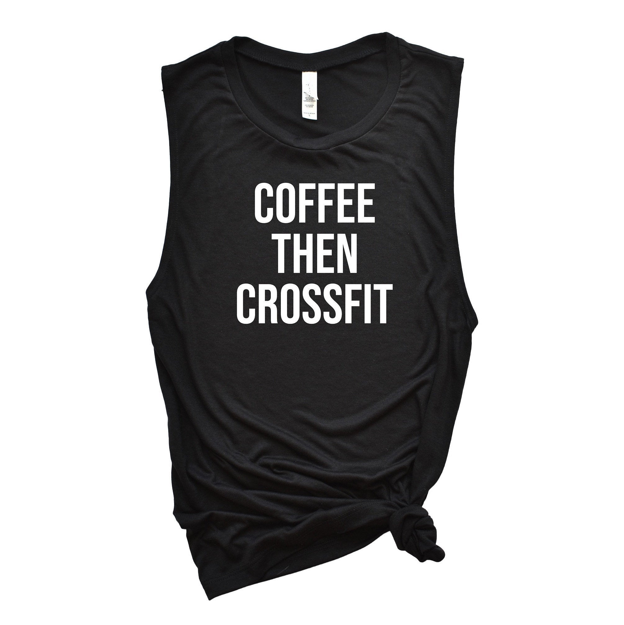 Womens Workout Tank, Womens Fitness Tank, Workout Tank Top, Workout Gift, Gift for Her, Coffee Then Crossfit, Crossfit Tank, Muscle Tank Top