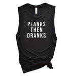 Load image into Gallery viewer, Planks then Dranks Tank, Workout Tank, Women’s Fitness Tank, Workout Tank Top, Workout Gift, Gift for Her, Funny Tank, Fitness Coach Gift
