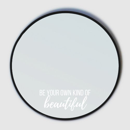 Be Your Own Kind of Beautiful Mirror Cling, Inspirational Window Cling, Real-life Mindfulness Sticker, Positive Self-Talk, Manifestation