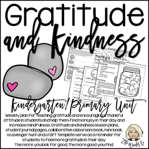 Gratitude and Kindness Activities - Kindergarten and Primary Gratitude Lessons - Social Emotional Learning Teaching Unit