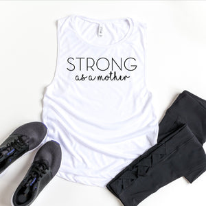 Womens Workout Tank, Womens Fitness Tank, Workout Tank Top, Workout Gift, Gift for Her, Strong as a Mother Tank, Tank Top for Mom, Mom Tank