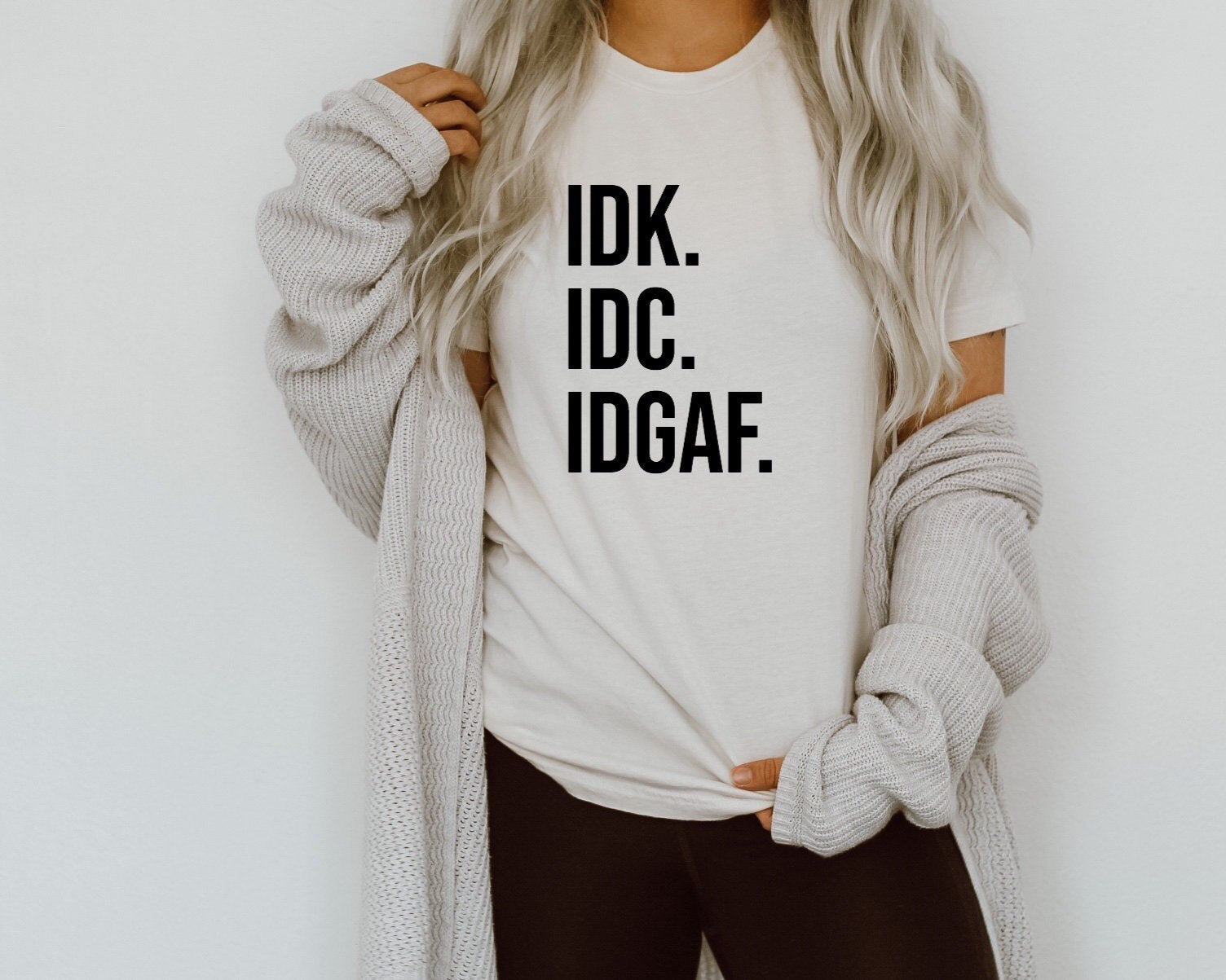 IDK IDC IDGAF Shirt, Mental Health Awareness Tee, Unisex T-shirt, Graphic Tee, Motivational Shirt, Self-Love Journey, Therapist Tee