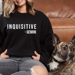 Load image into Gallery viewer, Gemini Sweater, Inquisitive Sweater, Zodiac Sign, Crewneck Sweatshirt, Funny Sweater, Gemini Sweatshirt, Astrology Sweater, Birthday Gift
