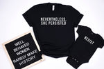 Load image into Gallery viewer, Mommy and Me Matching Feminist Shirts, Woman Empowerment Mother Daughter Set, Nevertheless She Persisted, Resist, Raising Girl Gang Outfit
