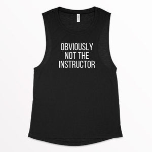 Obviously Not the Instructor Tank, Women's Workout Tank, Womens Fitness Tank, Workout Tank Top, Gym Shirt, Spin Instructor Gift, Cycling Top