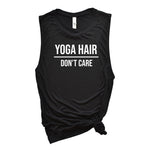 Load image into Gallery viewer, Womens Workout Tank, Womens Fitness Tank, Workout Tank Top, Workout Gift, Gift for Her, Yoga Hair Dont Care, Yoga Lover, Yoga Muscle Tank
