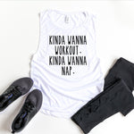 Load image into Gallery viewer, Womens Workout Tank, Womens Fitness Tank, Workout Tank Top, Workout Gift, Gift for Her, Kinda Wanna Workout, Kinda Wanna Nap Tank, Funny Top
