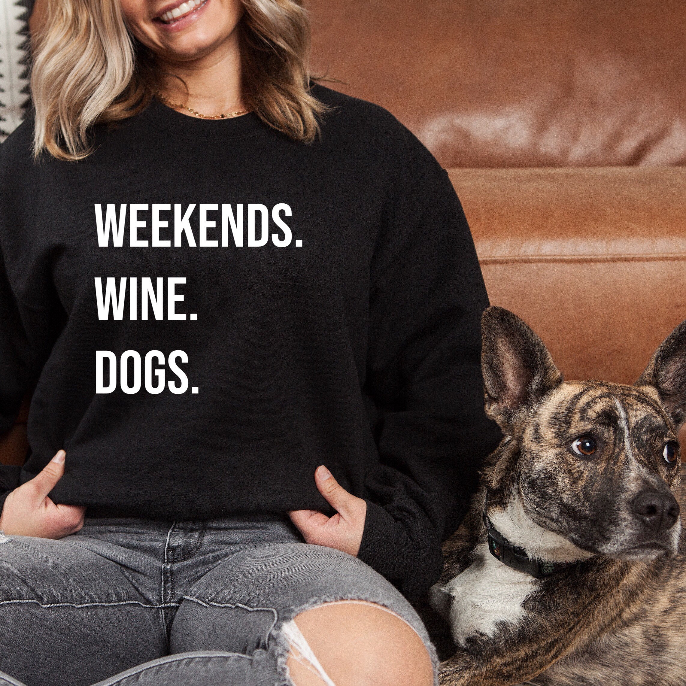 Weekends Wine Dogs Sweater, Dog Mom Sweater, Dog Mom Sweatshirt, Crewneck Sweatshirt, Wine Lover Sweater, Gift for Mom, Winter Sweater