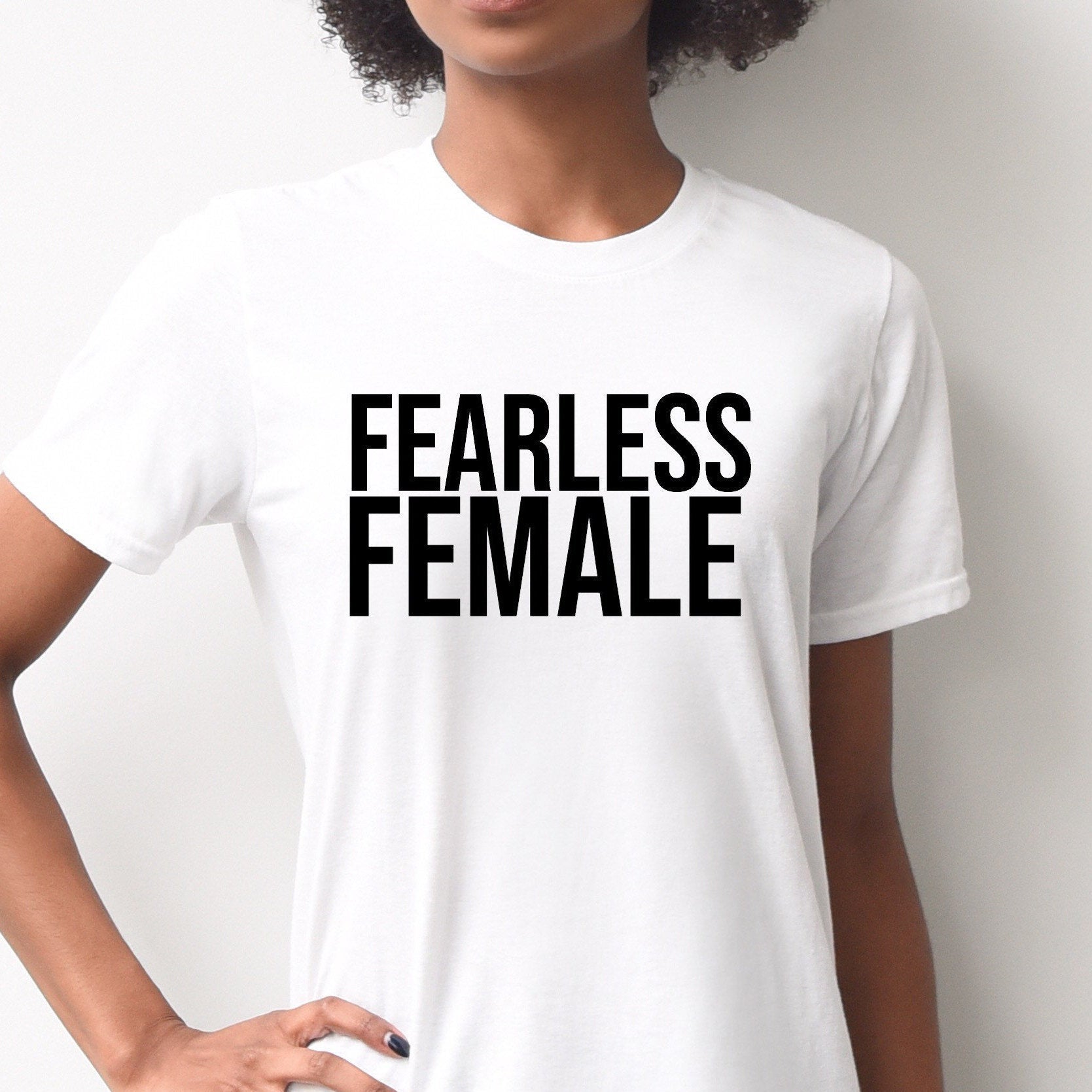 Fearless Female Shirt, Women's Shirt, Gift for Her, Women's Rights Tee, Life Coach, Feminist Shirt, Feminism Shirt, Female Entrepreneur Tee