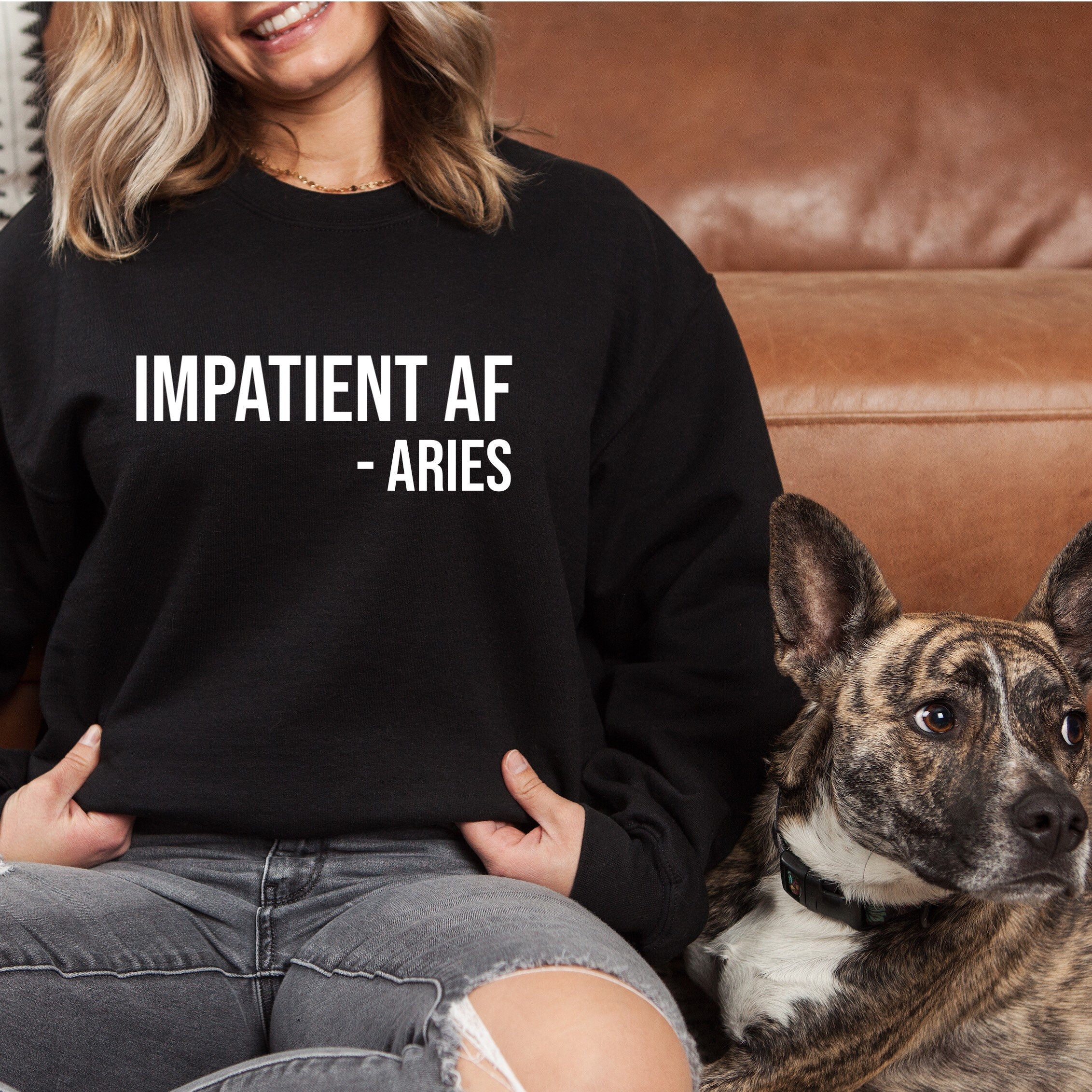 Impatient AF Sweater, Aries Sweater,  Zodiac Sign Gift, Crewneck Sweatshirt, Funny Sweater, Aries Sweatshirt, Birthday Gift, Astrology Gift