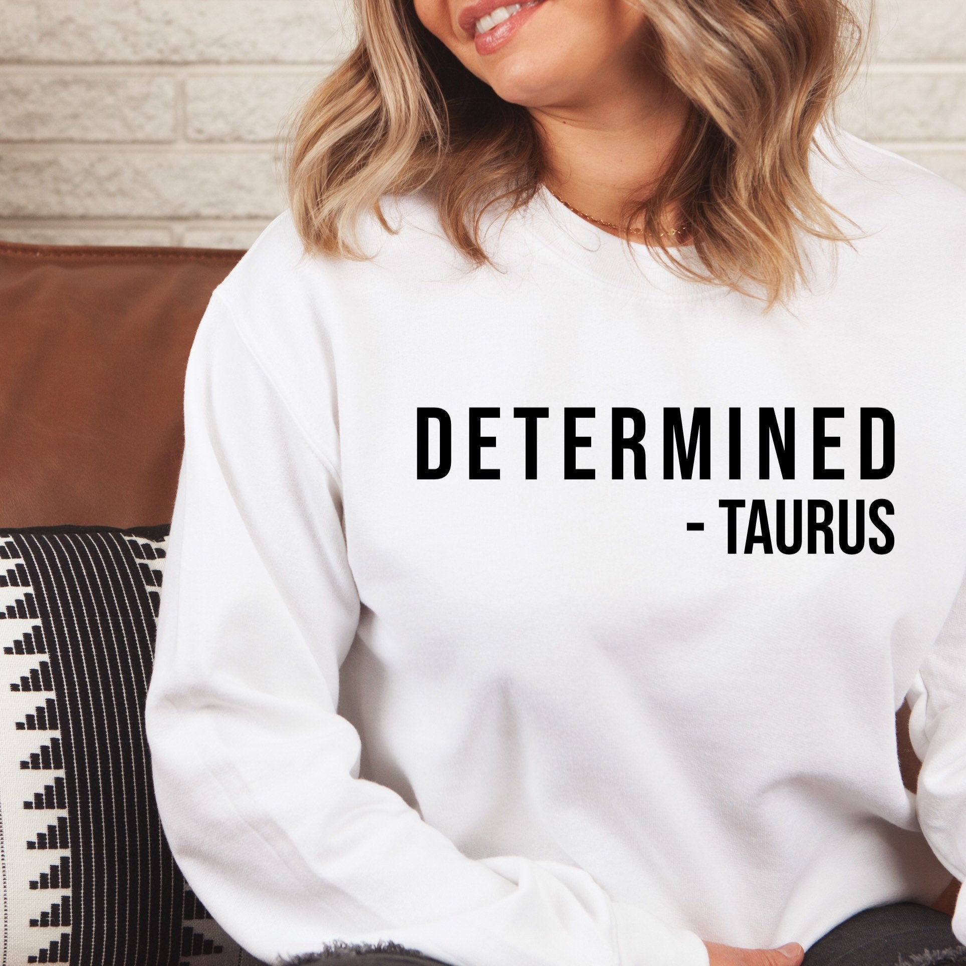 Taurus Sweater, Determined Sweater, Zodiac Sign, Crewneck Sweatshirt, Funny Sweater, Taurus Sweatshirt, Astrology Sweater, Birthday Gift