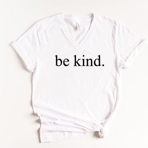 Women's Be Kind Shirt, Be Kind T-Shirt, Unisex Shirt, Graphic Tee, Motivational Shirt, Yoga Shirt, Anti-Bullying Campaign, Kindness Matters