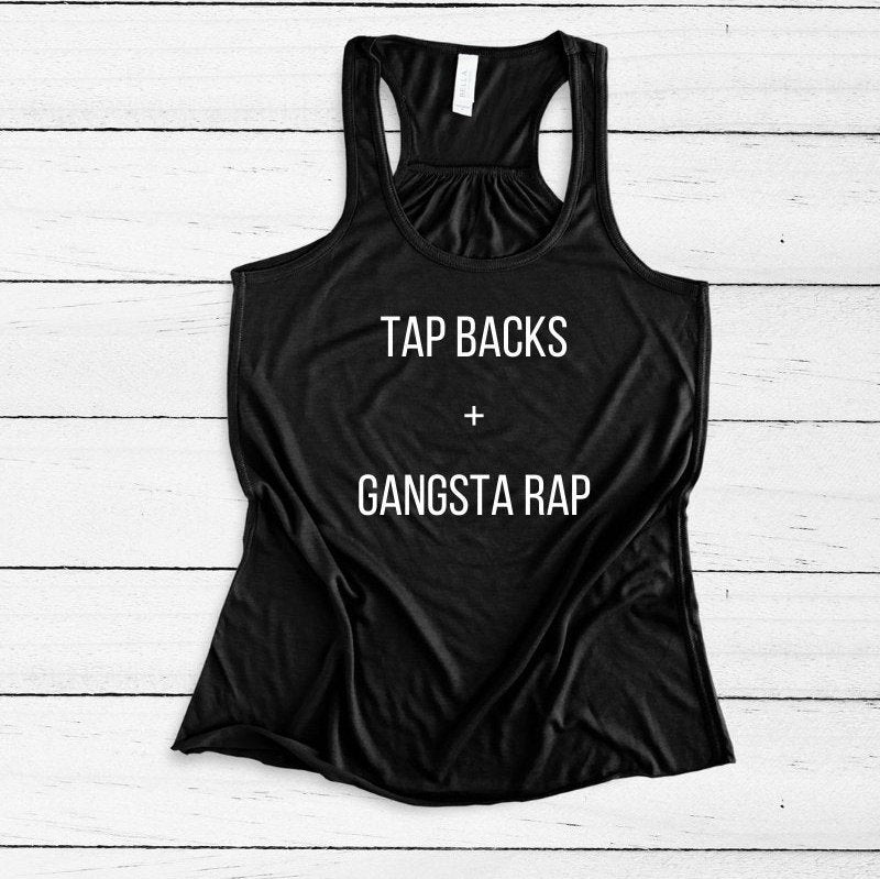 Women's Gym Tank, Women's Cycling Tank, Cycling Instructor Tank, Fitness Instructor Tank, Indoor Cycling, Tap Backs + Gangsta Rap Tank Top